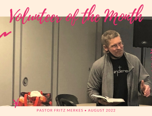 Volunteer of the Month of August-Pastor Fritz Merkes